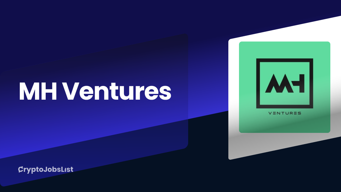 MH Ventures Jobs & Careers. 1 closed job Crypto Jobs List