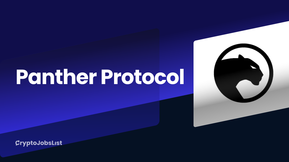 Panther Protocol | Web3 Jobs, Company Overview, Reviews | May 2026