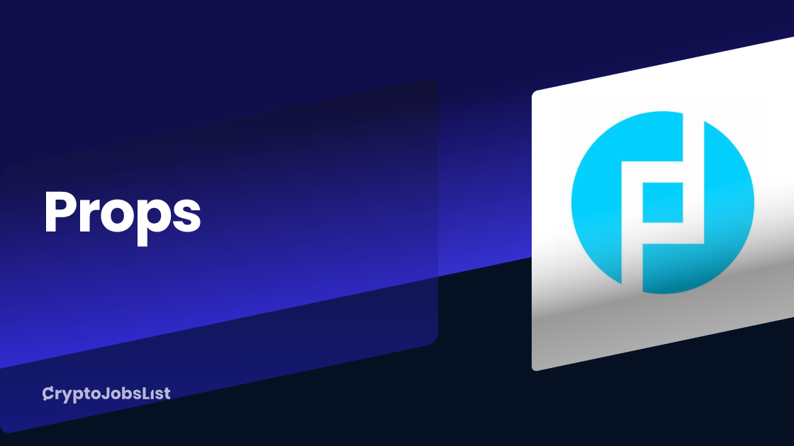 Props Jobs & Careers. 3 closed jobs Crypto Jobs List