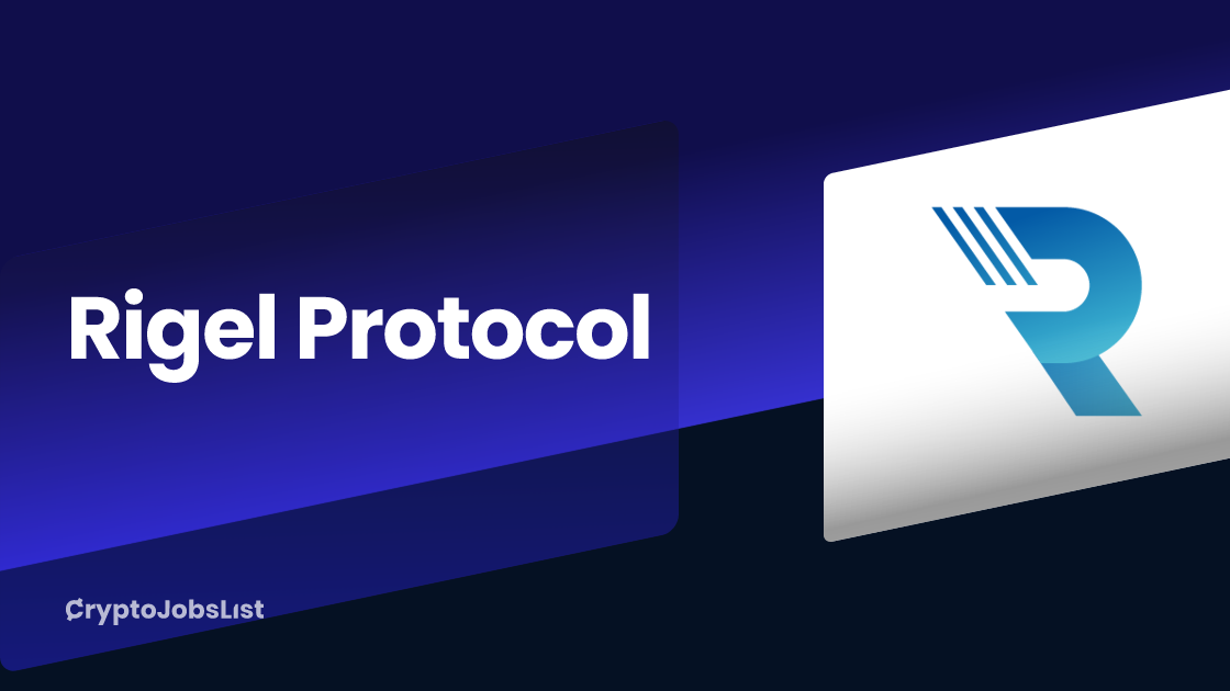 Rigel Protocol Jobs & Careers. 12 closed jobs | Crypto Jobs List