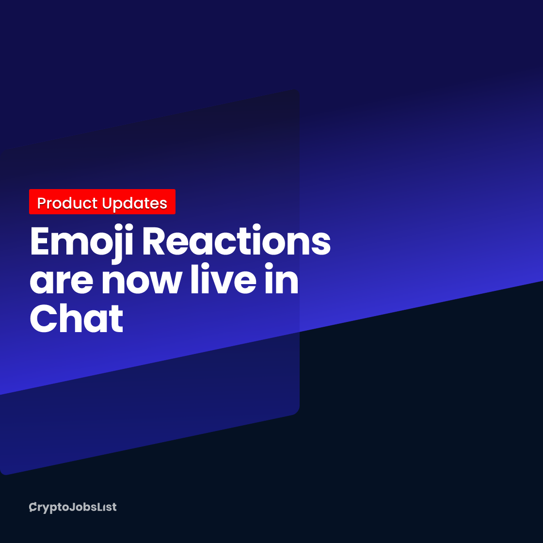 Emoji Reactions are now live in Chat