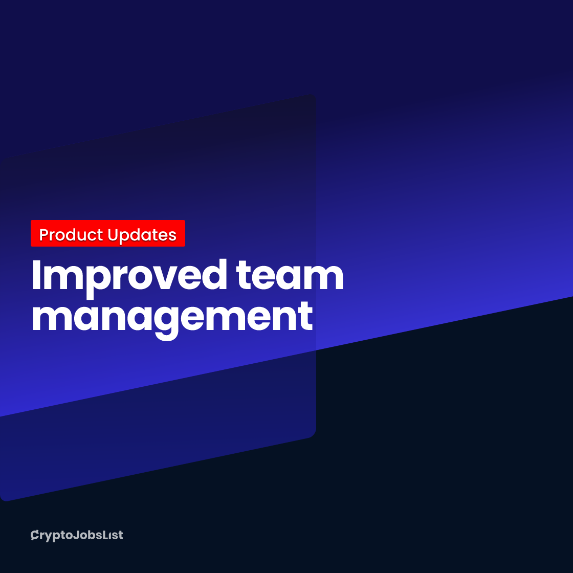 Improved team management