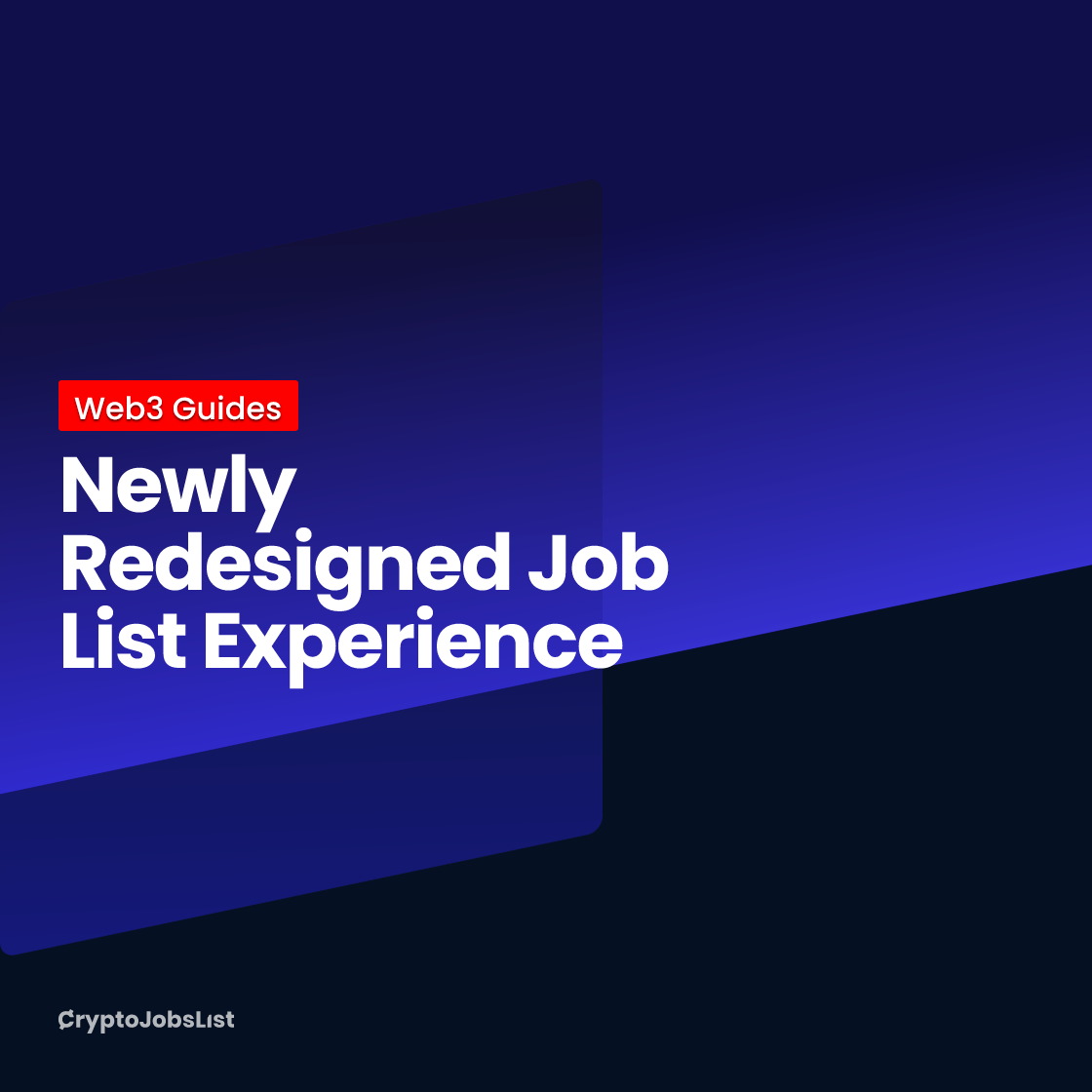 Newly Redesigned Job List Experience