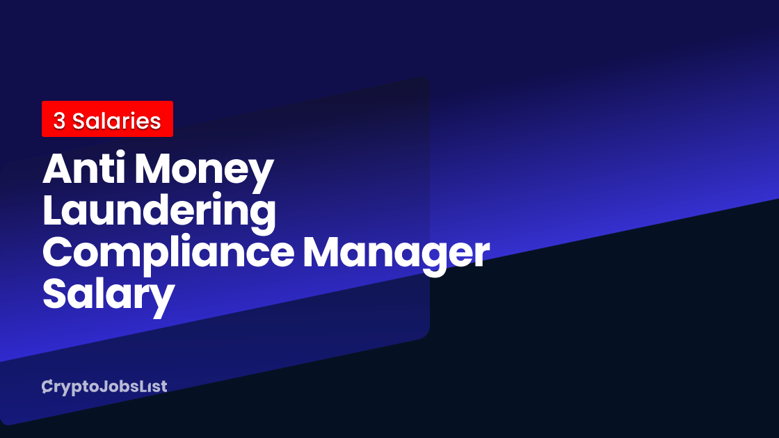 Anti Money Laundering Compliance Manager Salary in 2024 (Updated Daily