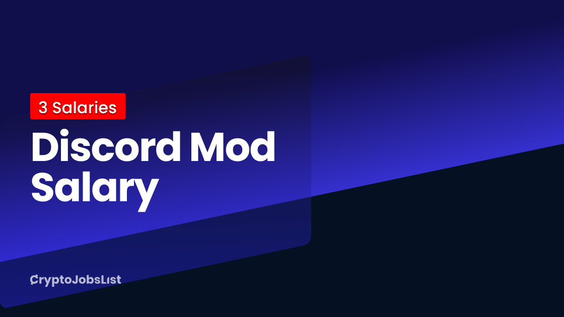 Discord Mod Salary in 2024 (Updated Daily) Crypto Jobs List