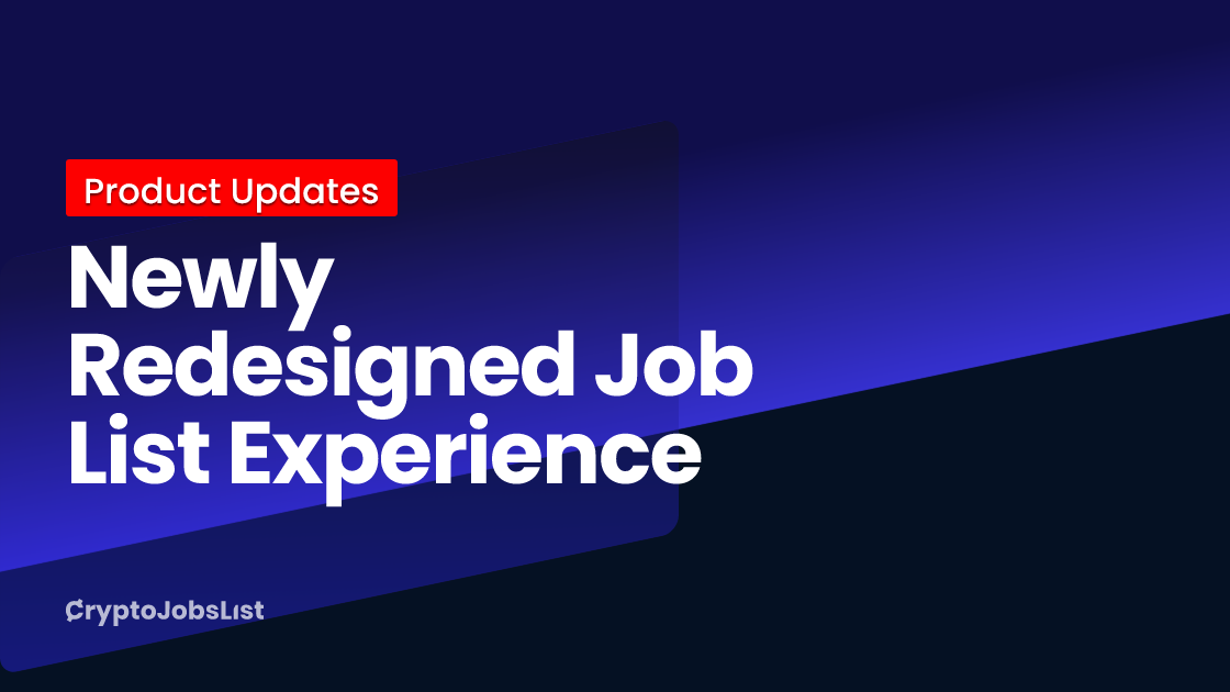 Newly Redesigned Job List Experience