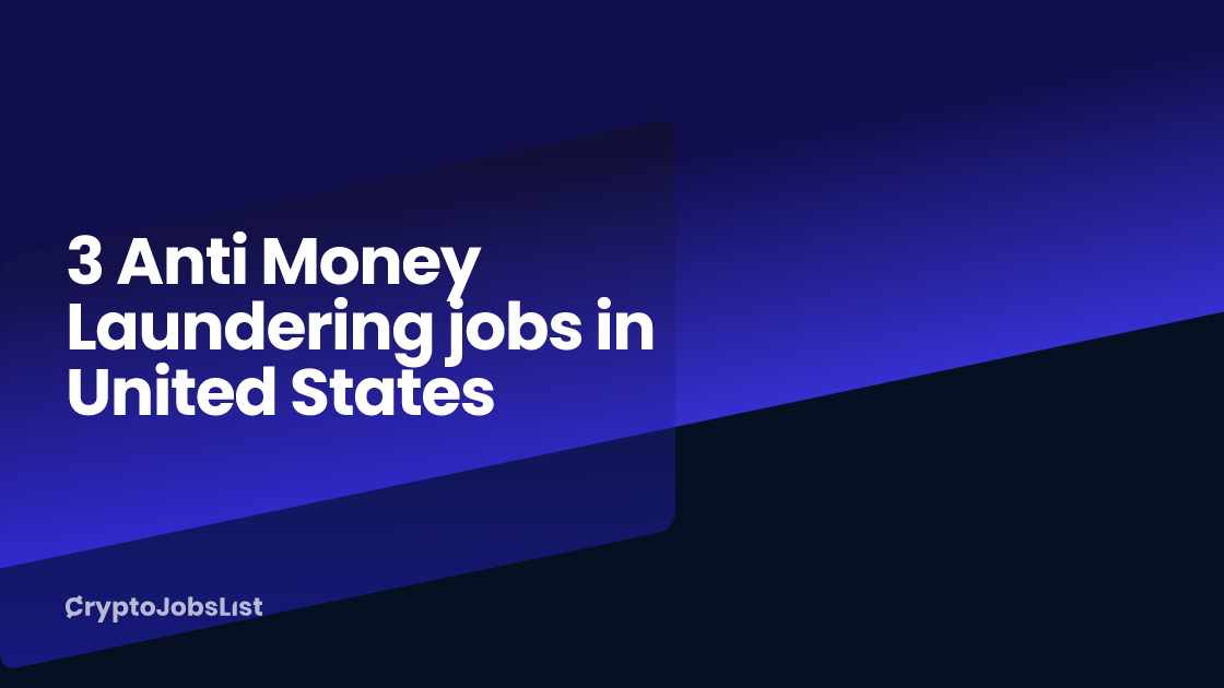 12k/yr 3 Anti Money Laundering jobs in United States July 2024