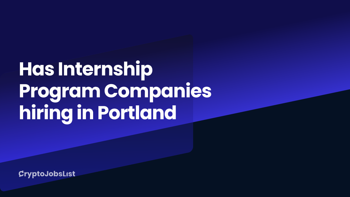 Has Internship Program Companies hiring in Portland