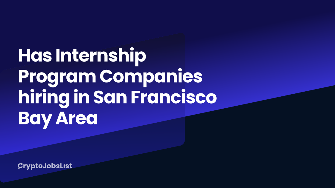 Has Internship Program Companies Hiring In San Francisco Bay Area