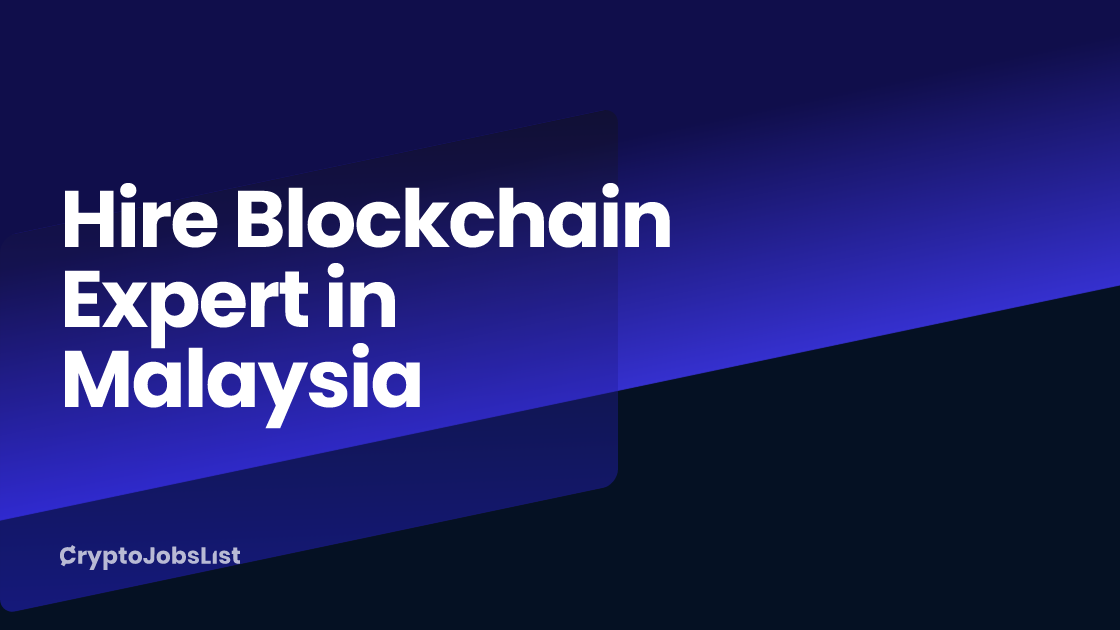 Hire a Blockchain Expert in Malaysia | 14+ Vetted Profiles (2026)
