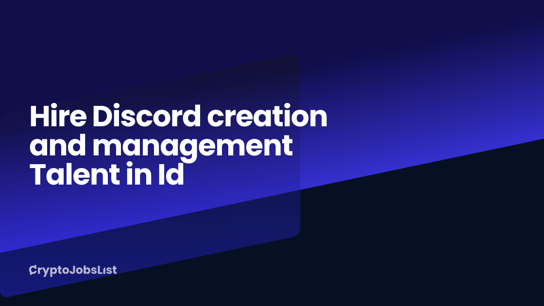 Discord creation and management Talent For Hire in Id. Find and hire