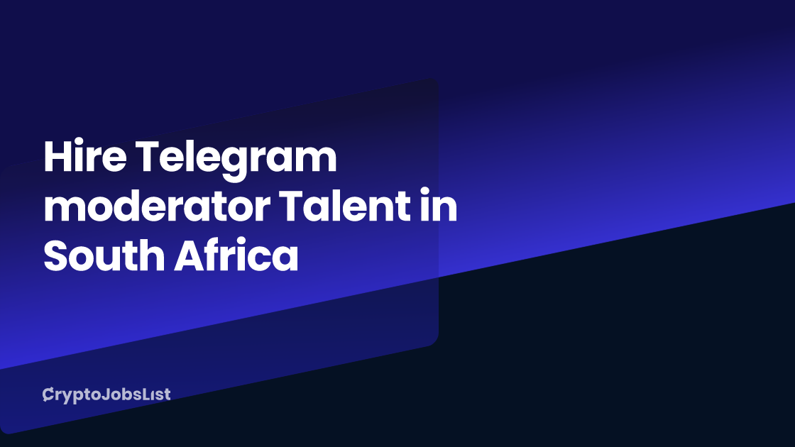 Telegram moderator Talent For Hire in South Africa. Find and hire Top