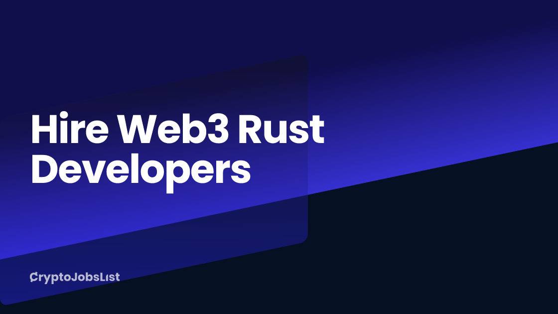 Hire Web3 Rust Developers (1,029 profiles) - March 2025