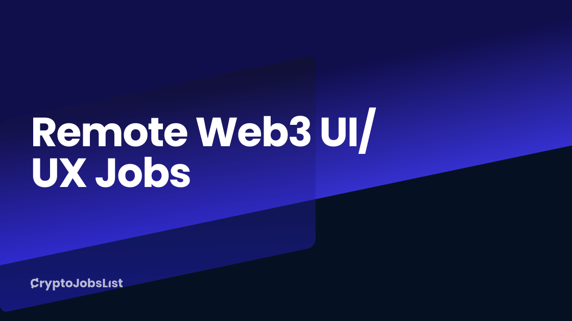 Remote Web3 UI/UX Jobs