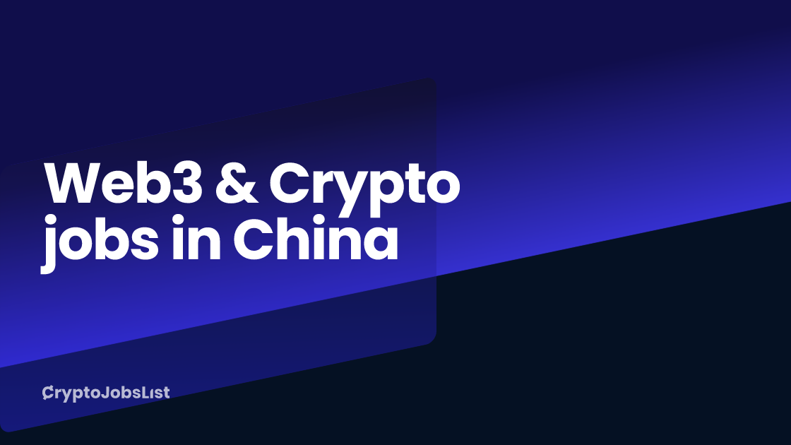 Web3 & Crypto Jobs in China - $50k-$400k/year
