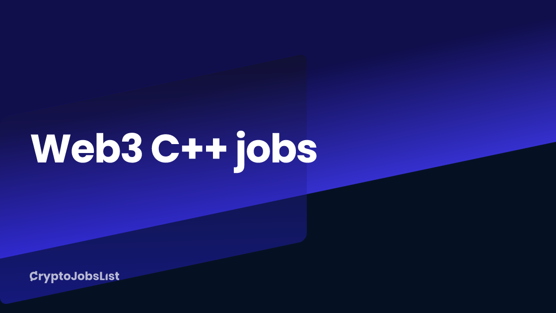 Web3 C++ Jobs - $180k-$280k/year