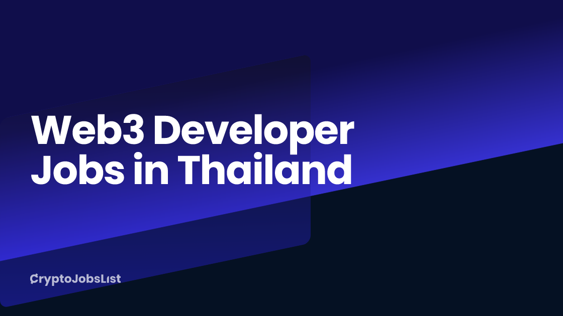 Web3 Developer Jobs in Thailand