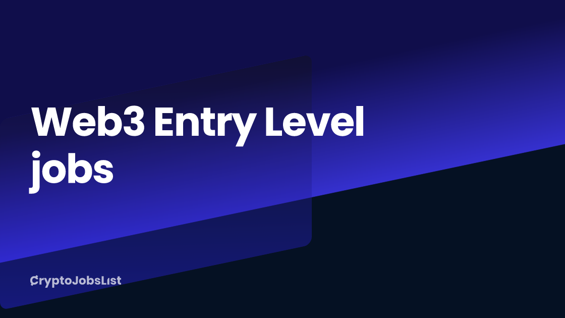 Entry level Jobs in Crypto &amp; Web3 - Jan 2025 (4 New)