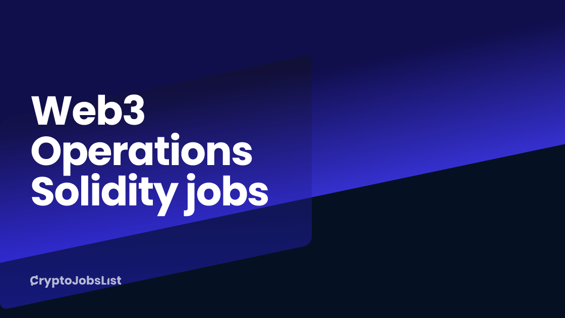 Web3 Operations Solidity Jobs