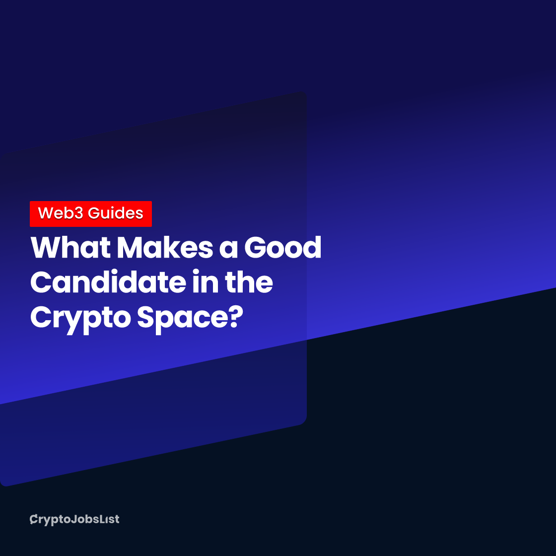 What Makes a Good Candidate in the Crypto Space?