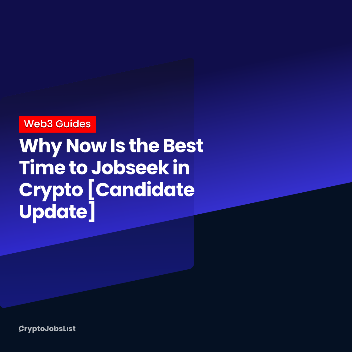 Why Now Is the Best Time to Jobseek in Crypto [Candidate Update]
