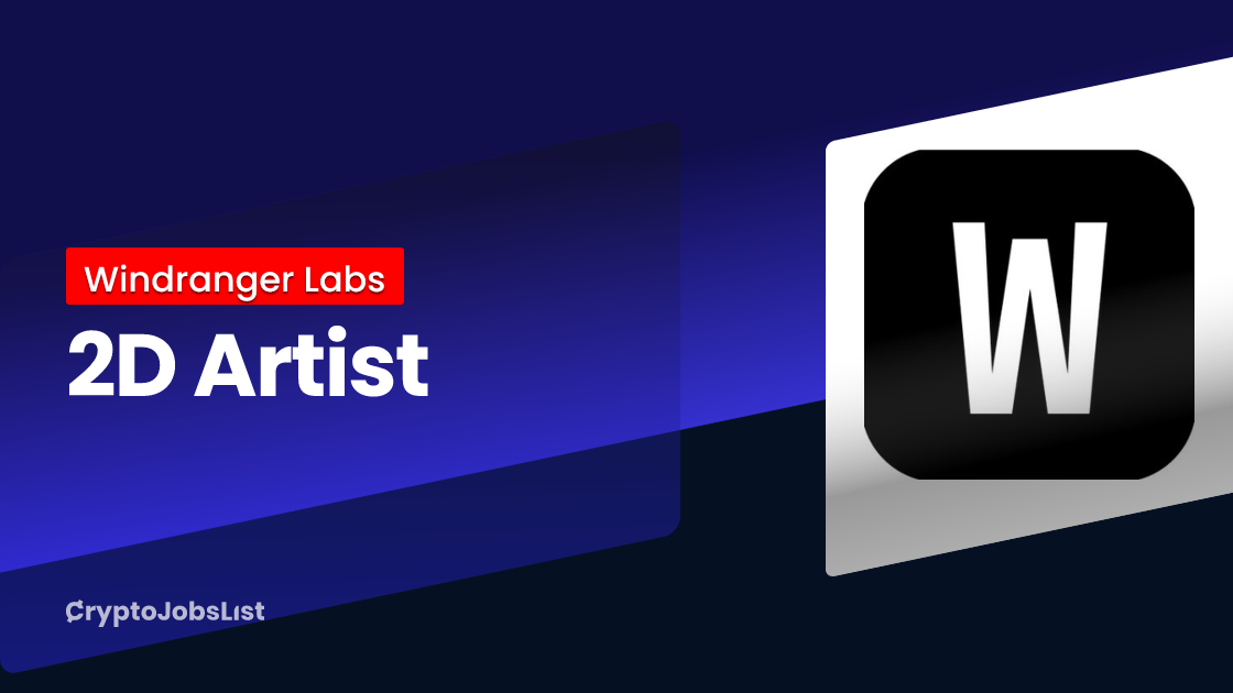 Windranger Labs is hiring 2D Artist. Remote