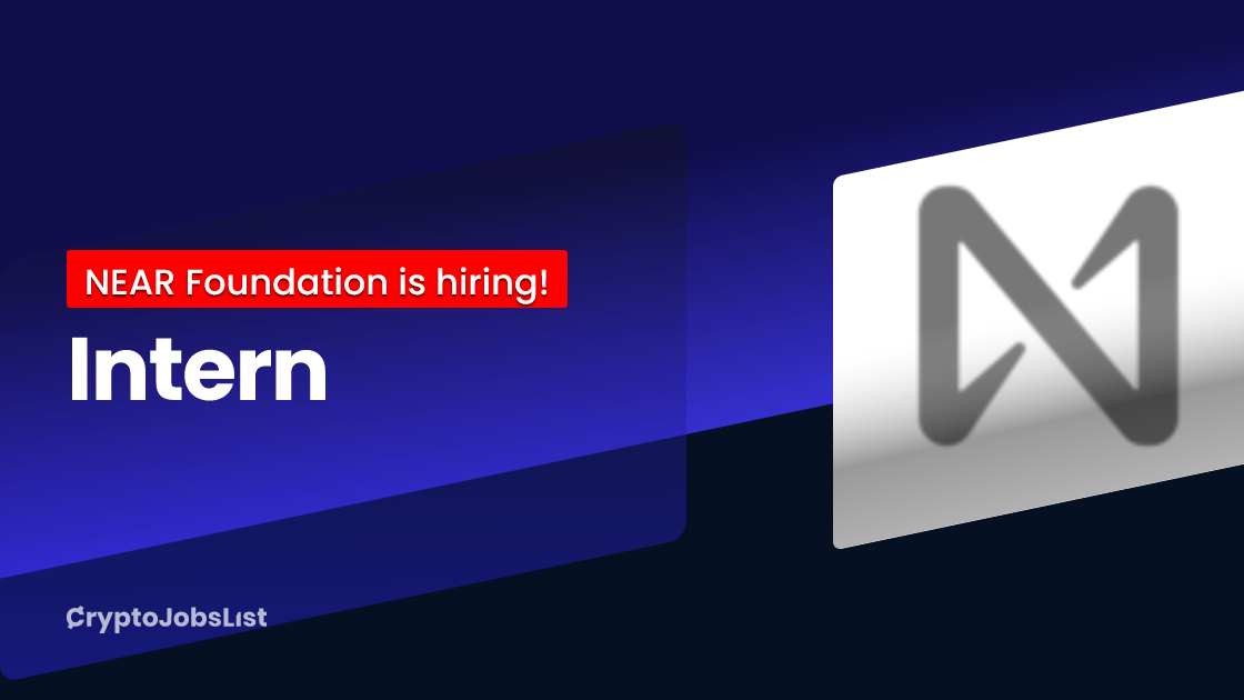 Intern At NEAR Foundation Remote Crypto Jobs List